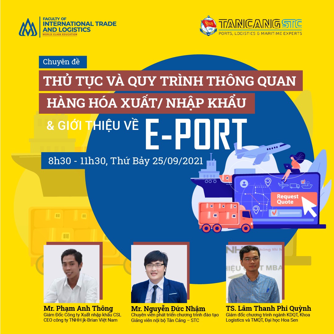 Webinar: Thủ tục và Quy trình thông quan hàng hóa xuất/nhập khẩu và giới thiệu về E-Port