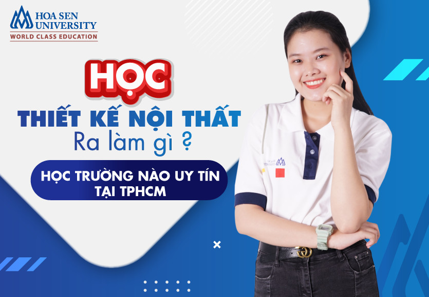 học thiết kế nội thất ra làm gì